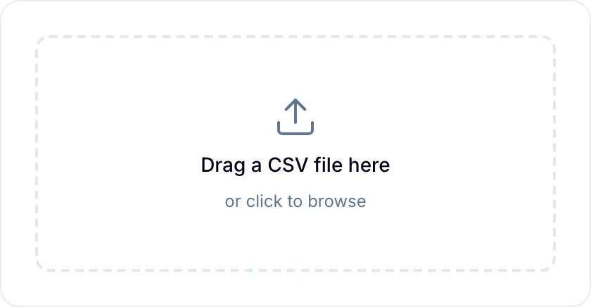 CSV file upload area CSV file upload area