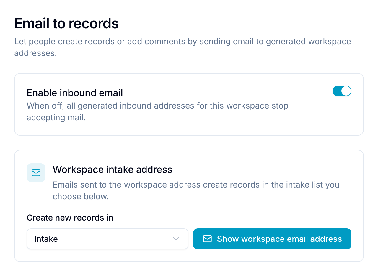 Enable inbound email in workspace settings The Email section of workspace settings, with inbound email enabled and an intake list selected
