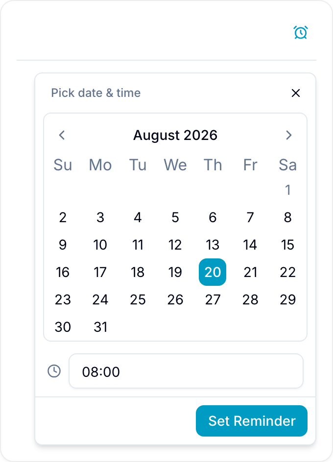 Custom reminder date and time Picking a custom reminder date and time