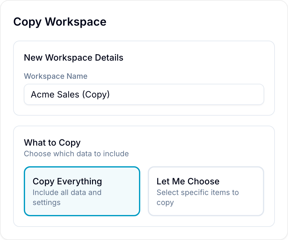 Copy Workspace panel Copy Workspace panel with Workspace Name and Copy Everything / Let Me Choose options